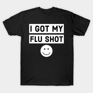 I got my flu shot T-Shirt